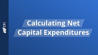 Calculating Net Capital Expenditures [upl. by Enal988]