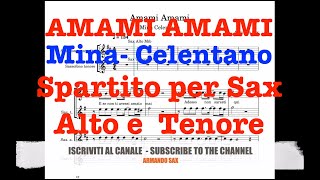 Amami Amami  Mina Celentano  Video Partitura Sax Contralto e Sax Tenore [upl. by Aivun]