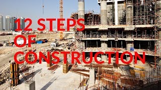 12 Steps of Construction [upl. by Naid]