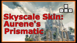 Aurenes Prismatic Skyscale GW2 Skin [upl. by Hsuk773]