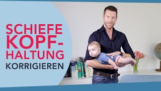 Schiefe Kopfhaltung bei Babys korrigieren [upl. by Ellie812]