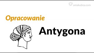 Antygona  opracowanie [upl. by Yllier]