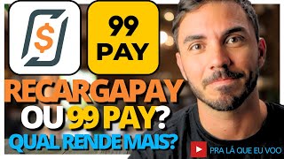 99 PAY OU RECARGAPAY  QUAL RENDE MAIS RECARGAPAY AGORA É MELHOR DEPOIS DAS MUDANÇAS [upl. by Yerot]