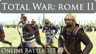 Total War Rome 2 Online Battle Video 317 [upl. by Mullac]