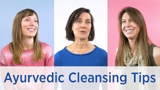 4 Tips for a Successful Ayurvedic Cleanse [upl. by Akeenahs989]