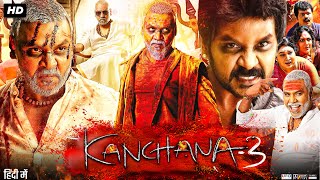 Kanchana 3 Full Movie In Hindi Dubbed  Raghava Lawrence  Vedhika  Kabir Duhan  Review amp Fact [upl. by Rojam]