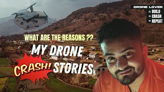 quotMy Drone Crash Stories  What Went Wrong  quot [upl. by Ilatfen]