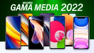 Mejores teléfonos GAMA MEDIA para COMPRAR en 2022 🔥 [upl. by Federico77]