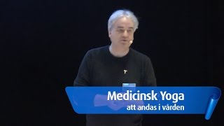 Medicinsk Yoga  att andas i vården [upl. by Ellehc612]