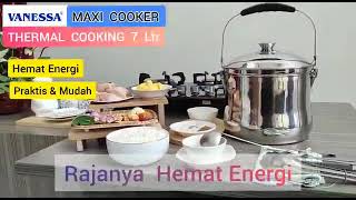 Alat masak Vanessa maxi Cooker Termal cooking 7 Ltr [upl. by Barbaresi]