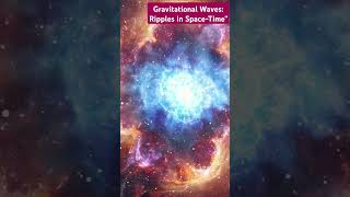 Gravitational Waves Ripples in SpaceTime [upl. by Haskins]