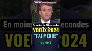 Voeux de Macron  jai merdé  Version courte de moins de 30 secondes [upl. by Isis562]