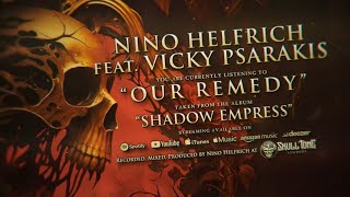 Nino Helfrich ft Vicky Psarakis  Our Remedy Official Lyric Video [upl. by Yeorgi]