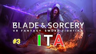 Blade and Sorcery Nomad 3 CRYSTAL HUNT gameplay ita vr [upl. by Etnoval]