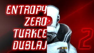 Entropy  Zero 2 Türkçe Dublajlı İntro [upl. by Dugald]