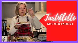 How to Make Tartiflette – with wine pairings [upl. by Russon180]