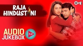 Raja Hindustani I Jukebox I Aamir Khan Karisma Kapoor  NadeemShravan  Sameer  90s Hindi Song [upl. by Claude951]