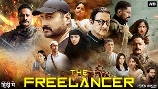 The Freelancer Full Movie  Mohit Raina  Anupam Kher  Kashmira Pardeshi  Sushant  Review amp Facts [upl. by Ragas]