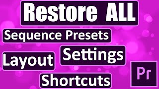 How To Restore Premiere Pro Settings [upl. by Erik]