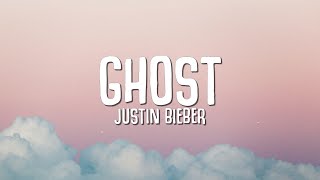 Justin Bieber  Ghost Lyrics [upl. by Eachern]