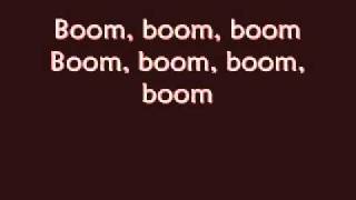 Boom Boom Boom lyrics [upl. by Eevets]