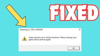 How to Fix Game Cannot Run in Virtual Machines [upl. by Ydnab]