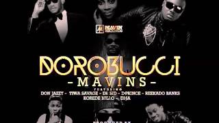 Mavins  Dorobucci Ft Don Jazzy Tiwa Savage Free MP3 Download [upl. by Ttergram]