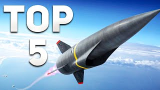 Top 5 Hypersonic Missiles in the World [upl. by Servais]