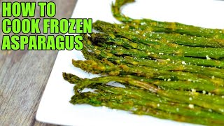 How to Cook Frozen Asparagus A Complete Guide [upl. by Semajwerdna]