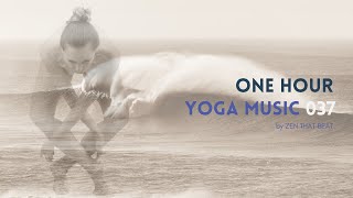 One Hour Yoga Music 037 [upl. by Nolla]