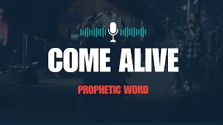 Prophetic Word  PS REID GRASSICK  COME ALIVE [upl. by Baily]