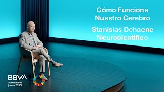 Cómo Funciona Nuestro Cerebro  Stanislas Dehaene Neurocientífico  Aprendemos Juntos 2030 17ABR23 [upl. by Aiepoissac734]