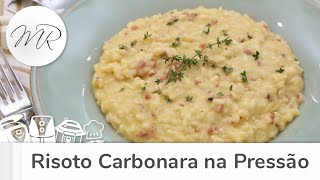 Risoto Carbonara na Panela de Pressão Elétrica  Maurício Rodrigues [upl. by Nanaj]