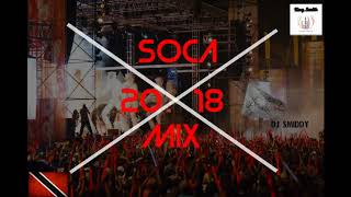 SOCA 2018 MIX PREVIEW [upl. by Anthia]