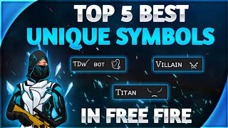 Free Fire Top 5 Best Unique Symbols And Names  Best Symbol For Free Fire Name  Garena Free Fire [upl. by Sela]