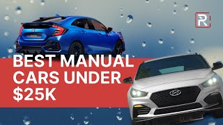 Best Manual Cars Under 25k [upl. by Codee]