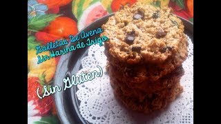 Receta de Galletas de Avena SIN HARINA DE TRIGO DELICIOSAS  POCOS INGREDIENTES [upl. by Esirahs]