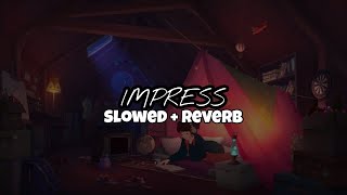 IMPRESS  harnoor  slowed  reverb [upl. by Deborath995]