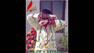 Na Ma Kawa Na Kana Pashto Song  Slow  Reverb [upl. by Witherspoon]