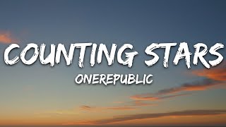 OneRepublic  Counting Stars Lyrics [upl. by Aurora]