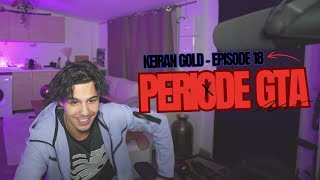 KEIRAN GOLD SE FAIT TRAHIR ep18  rediff live KmSenKangoo 091024 [upl. by Nylesoy139]