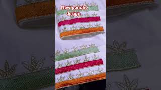 New ponche design and please subscribe channel and like comment share kardo poncha ponchadesign [upl. by Alicea]