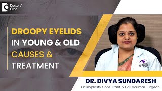 What causes a droopy eyelid How to INSTANTLY lift Droopy eyelidsDrDivya SundareshDoctors Circle [upl. by Yevrah]