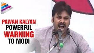 Pawan Kalyan Powerful Warning to Modi  Janasena Prasthanam  JanasenaPrasthanam  Telugu Filmnagar [upl. by Retseh]