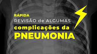 Rápida revisão sobre algumas complicações da pneumonia [upl. by Onig]