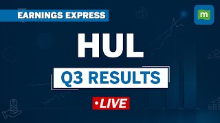 Live HUL Q3 Results Out  Mgmt Commentary  Earnings Express [upl. by Magner]