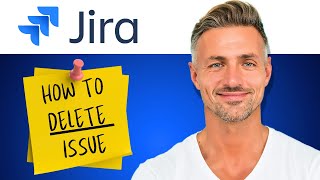 How to Delete Issue in Jira Software  2024 [upl. by Gnoud530]