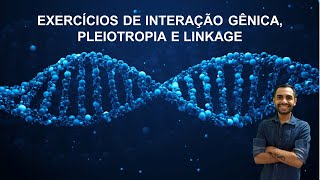 QUESTÃO 02 INTERAÇÃO GÊNICA PLEIOTROPIA E LINKAGE [upl. by Brooke]