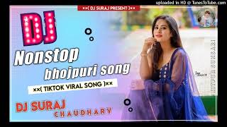 ✔️Non stop Bhojpuri Dj song Full Hard Mix ✔️✔️DJ Suraj Chaudhary Jitpur Sunsari✔️✔️ [upl. by Eilime200]