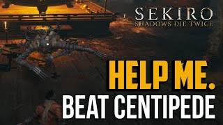 Sekiro  How to Beat Longarm Centipede Senun Boss [upl. by Nathanson]